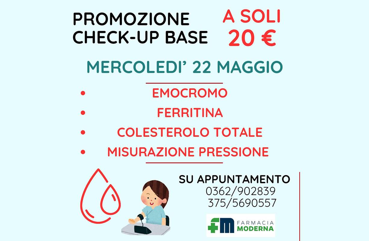 Mercoledì 22 MAGGIO Promozione check up base